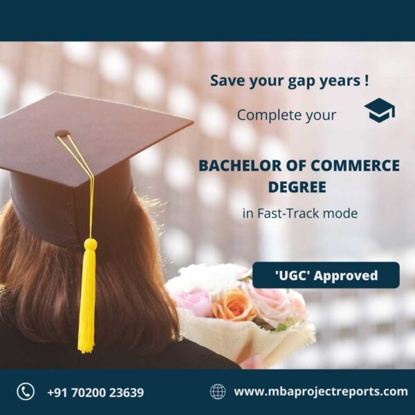 Bachelor of Commerce (Hons.) in One Year