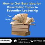 How to Get Best Idea for Dissertation Topics in Education Leadership
