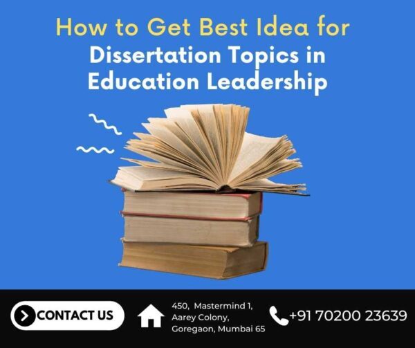 How to Get Best Idea for Dissertation Topics in Education Leadership