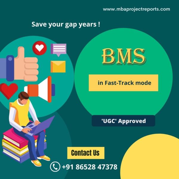 Earn Your Bachelor of Management Studies (BMS) Degree in One year & Save Gap Years!