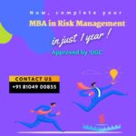 Complete MBA in Risk Management in one sitting mode within just one year !