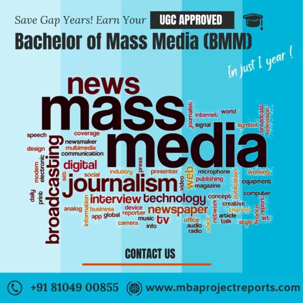 Earn Your Bachelor of Mass Media (BMM) Degree in One year & Save Gap Years!