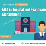 Complete your MBA in Hospital and Healthcare Management degree in one year & save gap years!