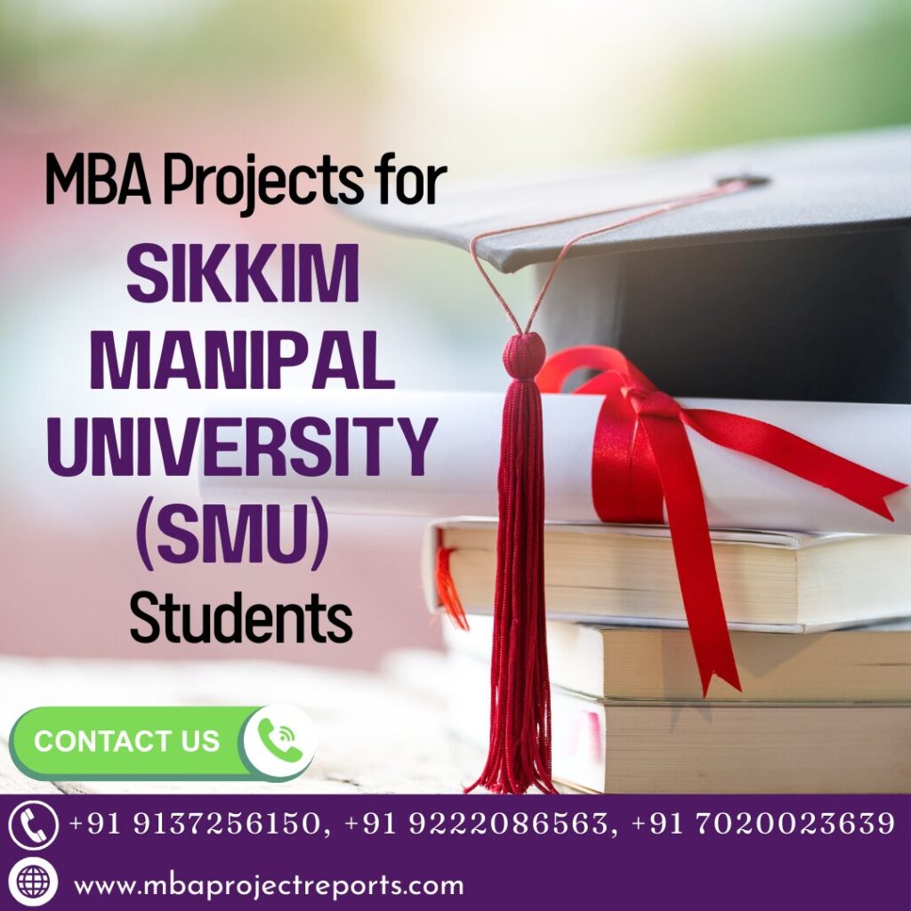 MBA project for Sikkim Manipal University (SMU) students